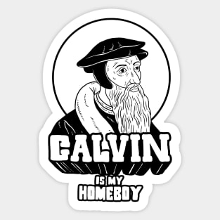 Calvin Is My Homeboy Sticker